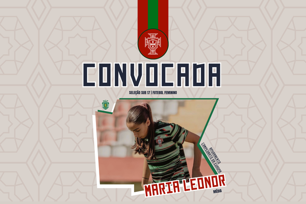 Maria Leonor convocada para o Apuramento do Euro 26